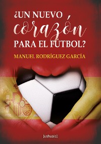 Cover ¿Un nuevo corazón para el fútbol?