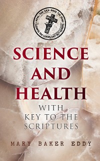 Cover Science and Health with Key to the Scriptures