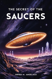 Cover The Secret of the Saucers