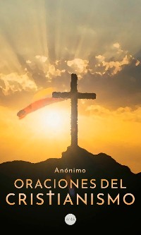 Cover Oraciones del Cristianismo