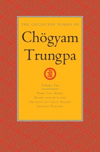 Cover Collected Works of Chogyam Trungpa, Volume 10