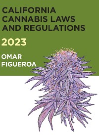 Cover 2023 California Cannabis Laws and Regulations