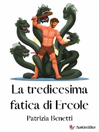 Cover La tredicesima fatica di Ercole