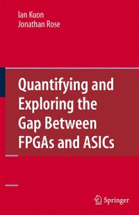 Cover Quantifying and Exploring the Gap Between FPGAs and ASICs