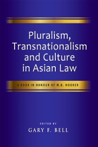 Cover Pluralism, Transnationalism and Culture in Asian Law