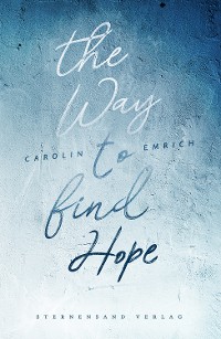 Cover The way to find hope: Alina & Lars