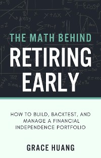 Cover The Math Behind Retiring Early