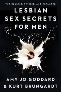 Cover Lesbian Sex Secrets for Men, Revised and Expanded