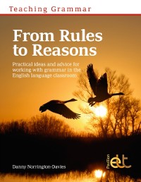 Cover Teaching Grammar: From rules to reasons