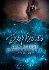 Cover Darkness - Leuchtende Dunkelheit