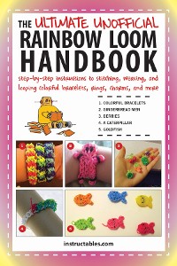 Cover Ultimate Unofficial Rainbow Loom Handbook