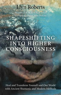 Cover Shapeshifting into Higher Consciousness
