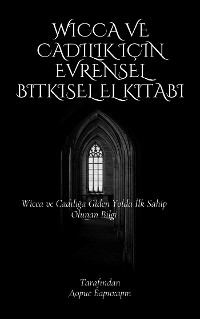 Cover Wicca ve Cadılık için Evrensel Bitkisel El Kitabı