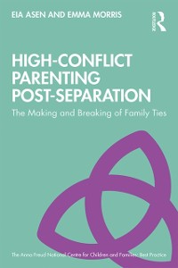 Cover High-Conflict Parenting Post-Separation