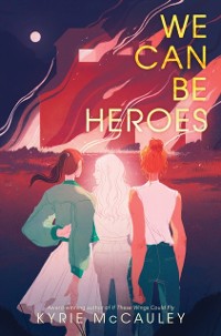 Cover We Can Be Heroes