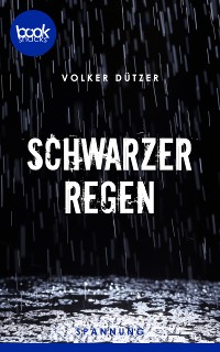 Cover Schwarzer Regen (Kurzgeschichte, Krimi)