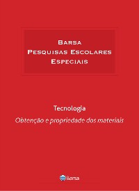 Cover Temática - Tecnologia - Obtenção Propriedades Materiais