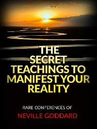 Cover The Secret Teachings to Manifest Your Reality