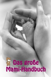 Cover Das große Mami-Handbuch