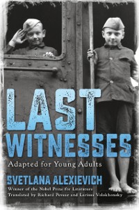 Cover Last Witnesses (Adapted for Young Adults)