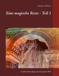 Cover Eine magische Reise - Teil 1
