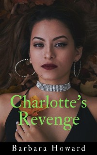 Cover Charlotte's Revenge (Finding Home, #2)