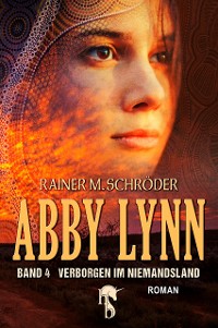Cover Abby Lynn - Verborgen im Niemandsland