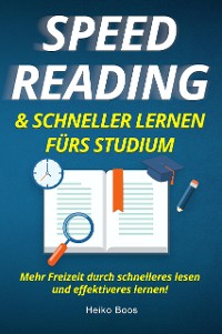 Cover Speed Reading & schneller lernen fürs Studium