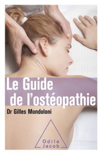 Cover Le Guide de l''ostéopathie