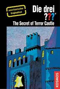 Cover The Three Investigators and the Secret of Terror Castle