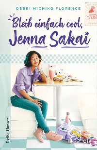 Cover Bleib einfach cool, Jenna Sakai