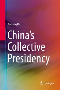 Cover China’s Collective Presidency