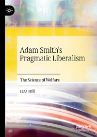 Cover Adam Smith’s Pragmatic Liberalism