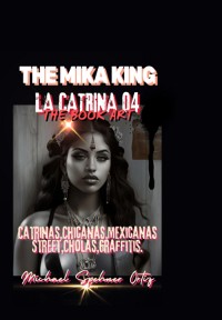 Cover La Catrina 04 The Mika King Book Art