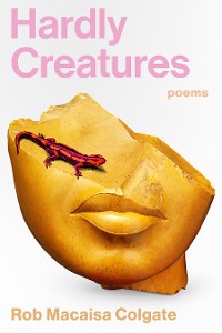 Cover Hardly Creatures: Poems