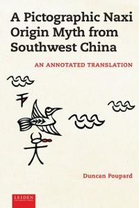 Cover Pictographic Naxi Origin Myth from Southwest China