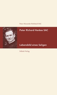 Cover Pater Richard Henkes SAC