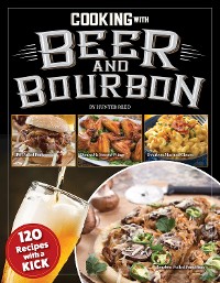 Cover Cooking with Beer and Bourbon