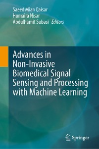 Cover Advances in Non-Invasive Biomedical Signal Sensing and Processing with Machine Learning
