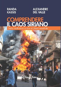 Cover Comprendere il caos siriano