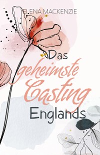 Cover Das geheimste Casting Englands