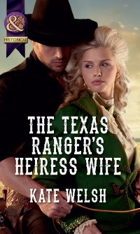 Cover Texas Ranger's Heiress Wife