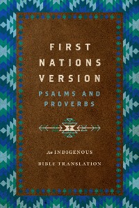 Cover First Nations Version Psalms and Proverbs