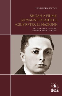 Cover Shoah a Fiume. Giovanni Palatucci, «Giusto tra le nazioni»