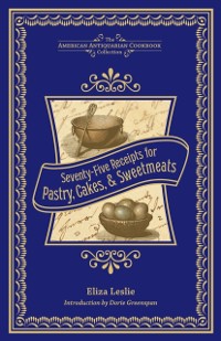 Cover Seventy-Five Receipts for Pastry, Cakes, & Sweetmeats