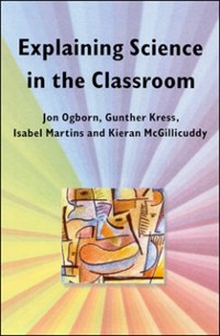 Cover Explaining Science in the Classroom