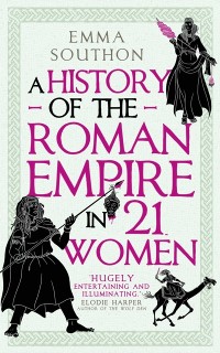 Cover History of the Roman Empire in 21 Women