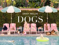 Cover Gray Malin: Dogs