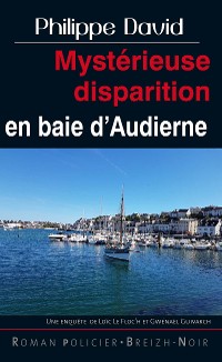 Cover Mystérieuse disparition en baie d’Audierne