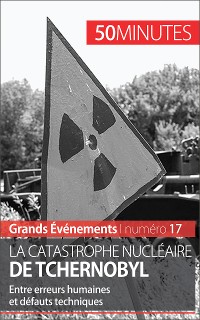 Cover La catastrophe nucléaire de Tchernobyl